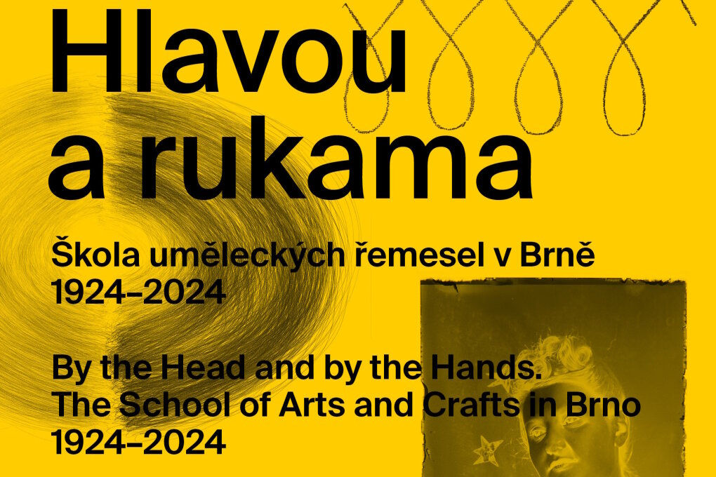 By the Head and by the Hands. The School of Arts and Crafts in Brno (1924–2024)